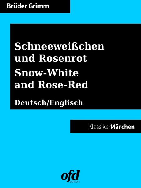 Produktbild: Schneewei&szlig;chen und Rosenrot - Snow-White and Rose-Red