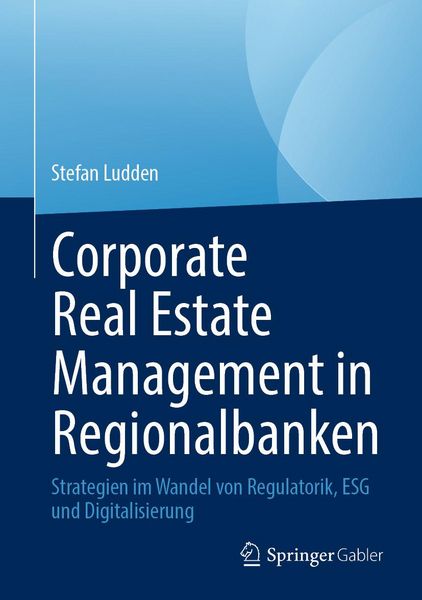 Produktbild: Corporate Real Estate Management in Regionalbanken