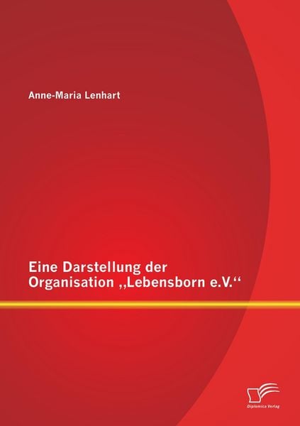 Produktbild: Eine Darstellung der Organisation "Lebensborn e.V."