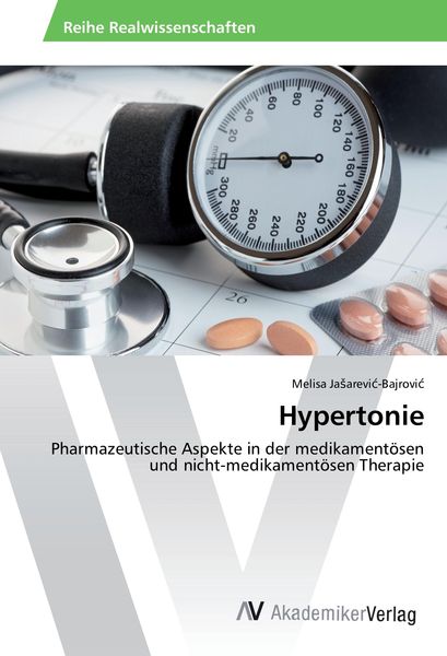 Hypertonie, Taschenbuch von Melisa Ja¿arevi¿-Bajrovi¿, AV Akademikerverlag, 9783639887013
