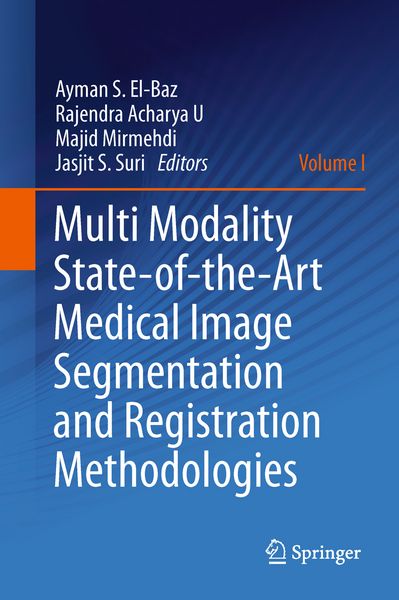 Produktbild: Multi Modality State-of-the-Art Medical Image Segmentation and Registration Methodologies