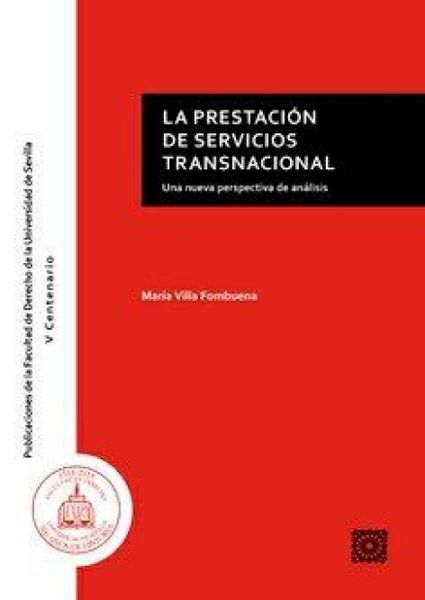 Produktbild: La prestaci&oacute;n de servicios transnacional : una nueva perspectiva de an&aacute;lisis