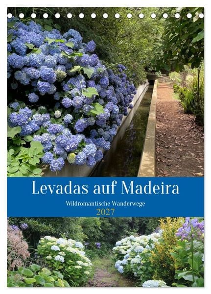 Produktbild: Levadas auf Madeira. Wildromantische Wanderwege (Tischkalender 2027 DIN A5 hoch), CALVENDO Monatskalender