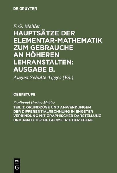 Produktbild: Grundz&uuml;ge und Anwendungen der Differentialrechnung in engster Verbindung mit graphischer Darstellung und Analytische Geometrie der Ebene