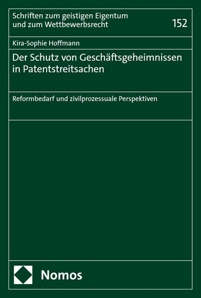 Produktbild: Der Schutz von Gesch&auml;ftsgeheimnissen in Patentstreitsachen