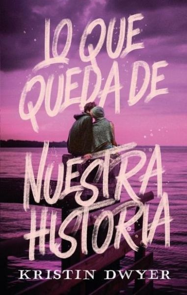 Produktbild: Lo que queda de nuestra historia
