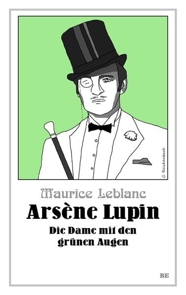 Arsène Lupin - Die Dame mit den grünen Augen, Taschenbuch von Maurice Leblanc, Belle Époque, 978-3-96357-382-8