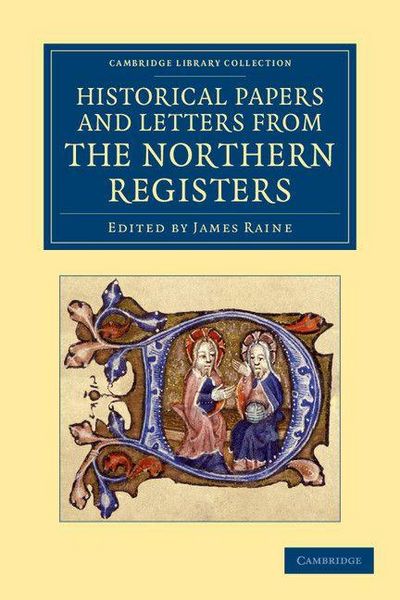 Produktbild: Historical Papers and Letters from the Northern Registers