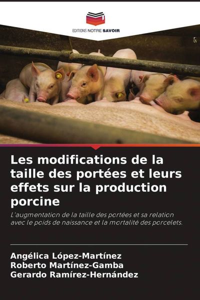 Produktbild: Les modifications de la taille des port&eacute;es et leurs effets sur la production porcine