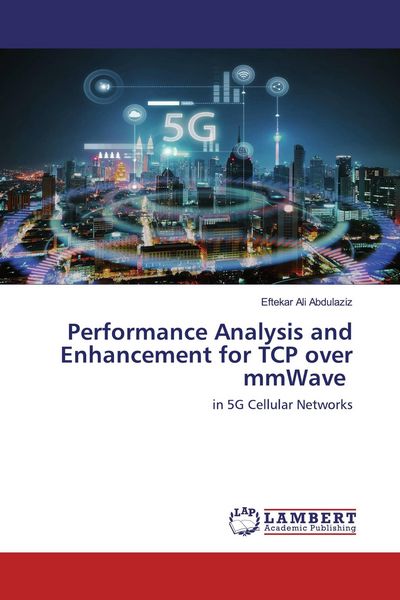Produktbild: Performance Analysis and Enhancement for TCP over mmWave