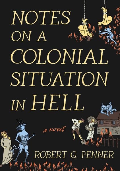 Produktbild: Notes on a Colonial Situation in Hell