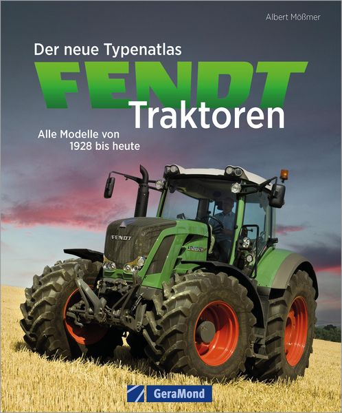 Produktbild: Der neue Typenatlas Fendt Traktoren