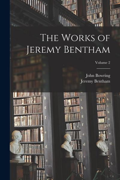 Produktbild: The Works of Jeremy Bentham; Volume 2