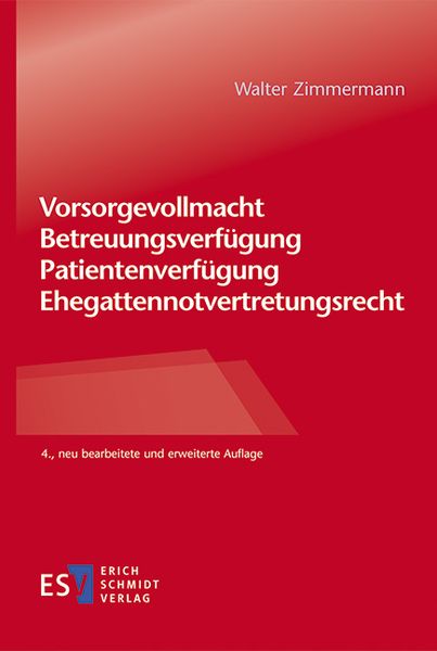 Produktbild: Vorsorgevollmacht &ndash; Betreuungsverf&uuml;gung &ndash; Patientenverf&uuml;gung &ndash; Ehegattennotvertretungsrecht
