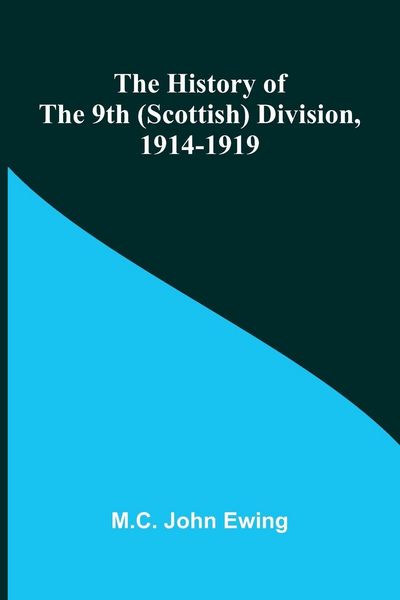 Produktbild: The history of the 9th (Scottish) Division, 1914-1919