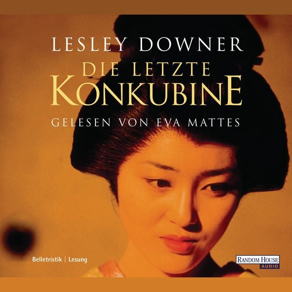 Die letzte Konkubine - Lesley Downer, Audio, 9783837175271