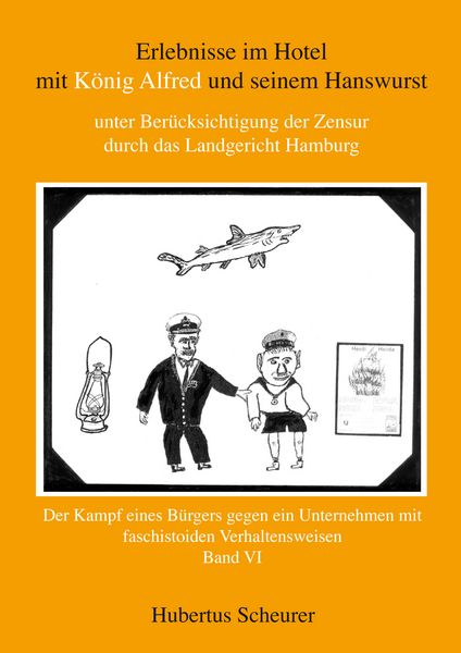 Produktbild: Erlebnisse im Hotel mit K&ouml;nig Alfred und seinem Hanswurst Band VI