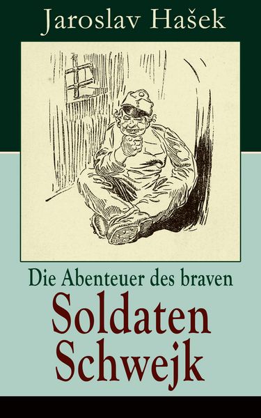 Produktbild: Die Abenteuer des braven Soldaten Schwejk