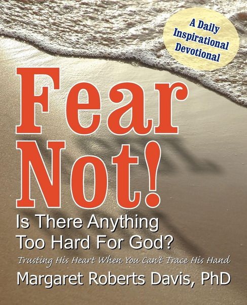 Produktbild: Fear Not! Is There Anything Too Hard For God?
