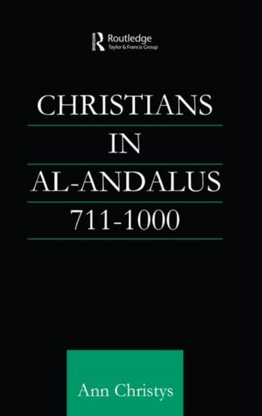 Produktbild: Christys, A: Christians in Al-Andalus 711-1000