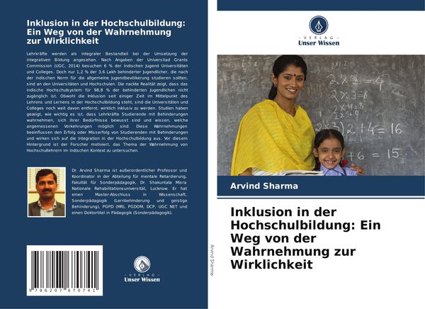 Inklusion in der Hochschulbildung: Ein Weg von der Wahrnehmung zur Wirklichkeit, Taschenbuch von Arvind Sharma, Verlag Unser Wissen, 9786207670741