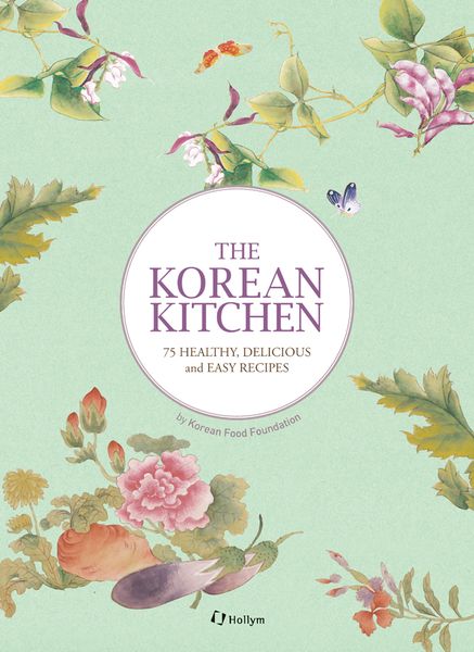 The Korean Kitchen, Taschenbuch von Korean Food Foundation, Korean Book Services, 978-1-56591-459-9
