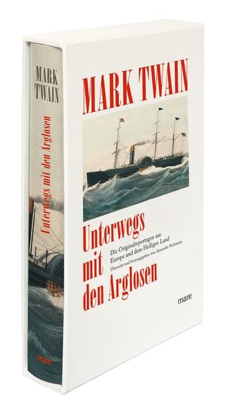Unterwegs mit den Arglosen, Gebundene Ausgabe von Mark Twain, Mareverlag, 978-3-86648-655-3