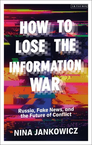 Produktbild: How to Lose the Information War