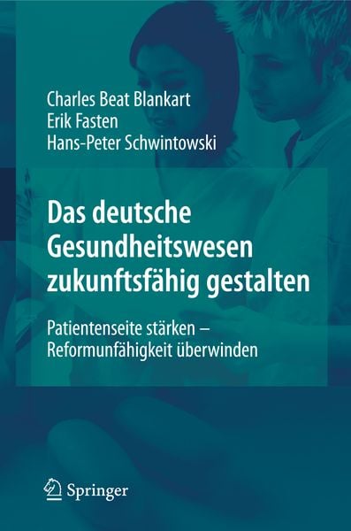 Produktbild: Das deutsche Gesundheitswesen zukunftsf&auml;hig gestalten