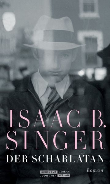 Der Scharlatan, Gebundene Ausgabe von Isaac Bashevis Singer, Jüdischer Verlag, 978-3-633-54308-3