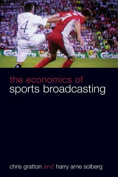 Produktbild: The Economics of Sports Broadcasting