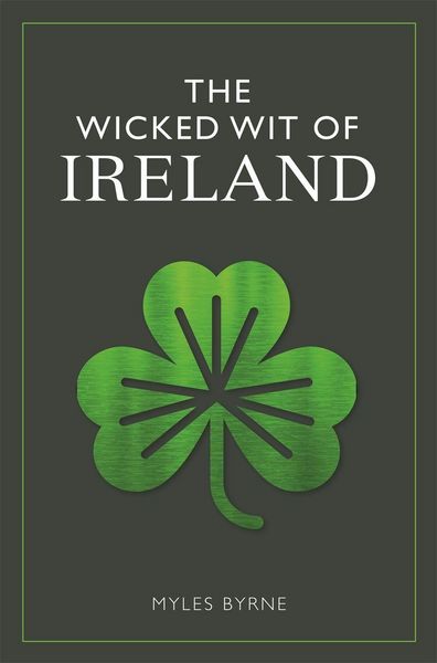 Produktbild: The Wicked Wit of Ireland