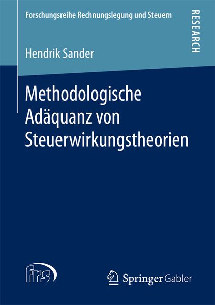 Produktbild: Methodologische Ad&auml;quanz von Steuerwirkungstheorien