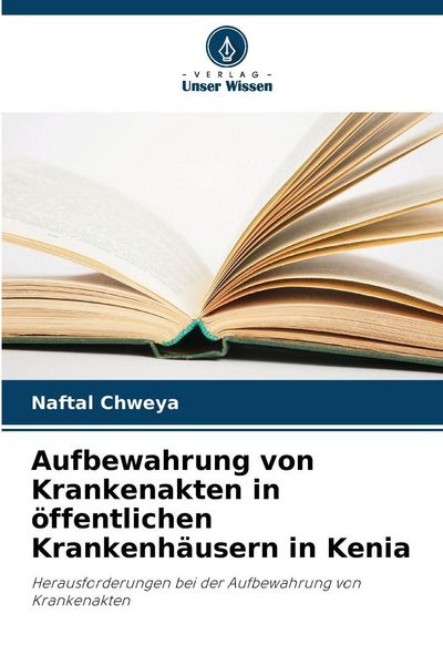 Produktbild: Aufbewahrung von Krankenakten in &ouml;ffentlichen Krankenh&auml;usern in Kenia