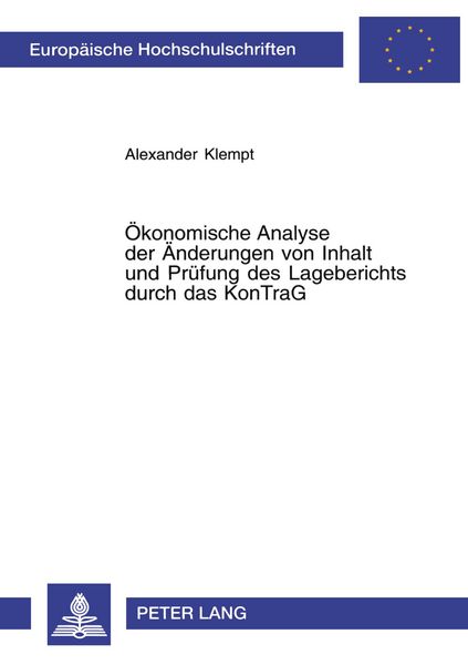 Produktbild: &Ouml;konomische Analyse der &Auml;nderungen von Inhalt und Pr&uuml;fung des Lageberichts durch das KonTraG