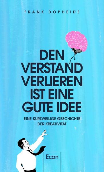 Produktbild: Den Verstand verlieren, ist eine gute Idee