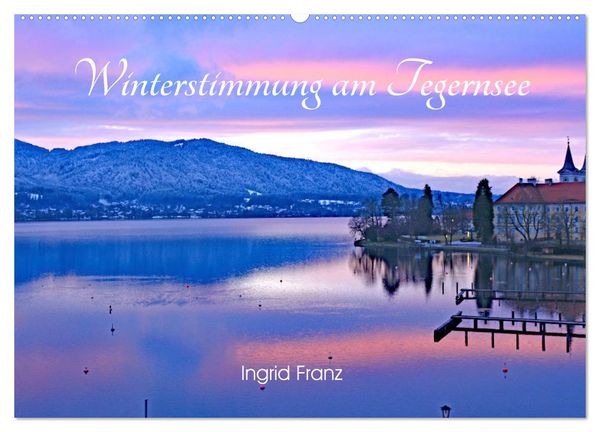Produktbild: Winterstimmung am Tegernsee (Wandkalender 2026 DIN A2 quer), CALVENDO Monatskalender