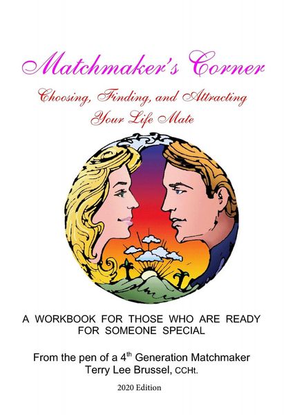 Produktbild: Matchmaker's Corner. Choosing, Finding and Attracting Your Life Mate (Seven Keys to Self Actualization)