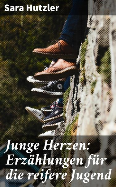 Produktbild: Junge Herzen: Erz&auml;hlungen f&uuml;r die reifere Jugend