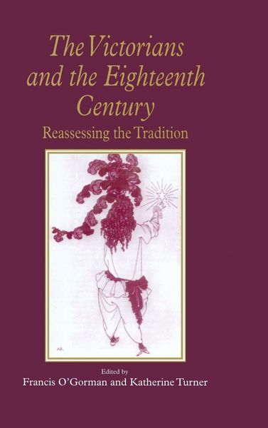 Produktbild: The Victorians and the Eighteenth Century