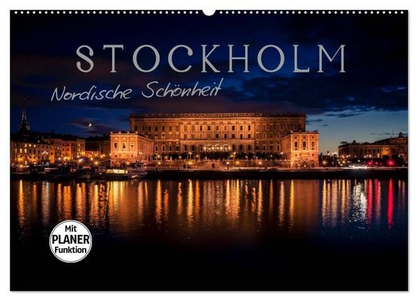 Stockholm - Nordische Schönheit (Wandkalender 2026 DIN A2 quer), CALVENDO Monatskalender
