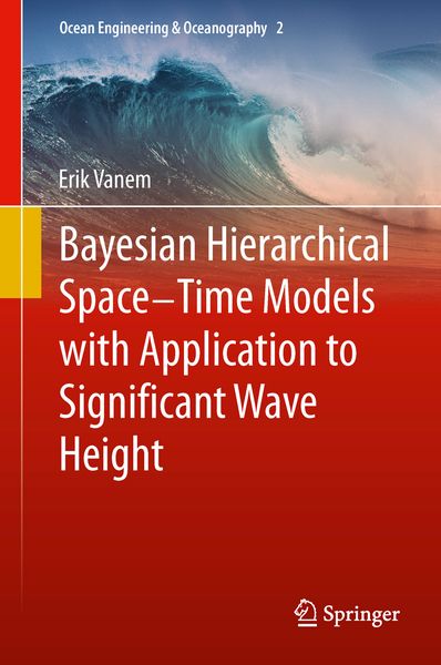 Produktbild: Bayesian Hierarchical Space-Time Models with Application to Significant Wave Height