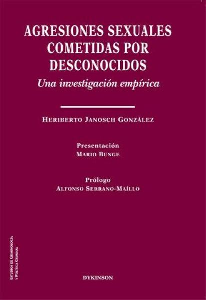Produktbild: Agresiones sexuales cometidas por desconocidos : una investigaci&oacute;n emp&iacute;rica