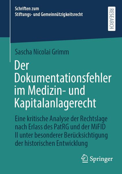 Produktbild: Der Dokumentationsfehler im Medizin- und Kapitalanlagerecht