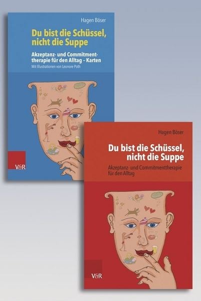 Du bist die Schüssel, nicht die Suppe, Taschenbuch von Hagen Böser, Vandenhoeck + Ruprecht, 978-3-525-40566-6
