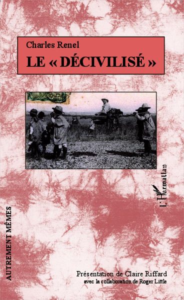 Produktbild: Le "d&eacute;civilis&eacute;"