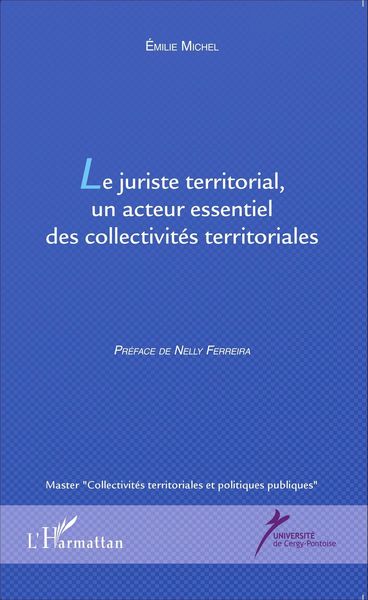 Produktbild: Le juriste territorial, un acteur essentiel des collectivit&eacute;s territoriales