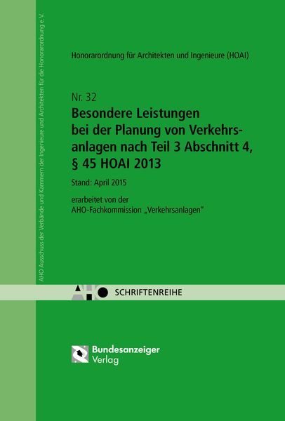 Besondere Leistungen bei der Planung von Verkehrsanlagen nach Teil 3 Abschnitt 4, § 45 HOAI 2013, Taschenbuch von , Reguvis Fachmedien,