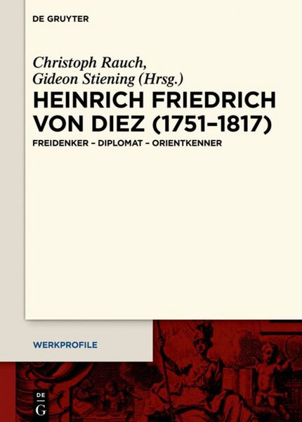 Produktbild: Heinrich Friedrich von Diez (1751&ndash;1817)