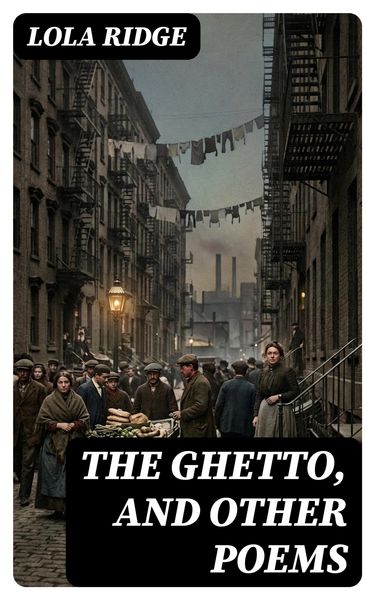 Produktbild: The Ghetto, and Other Poems